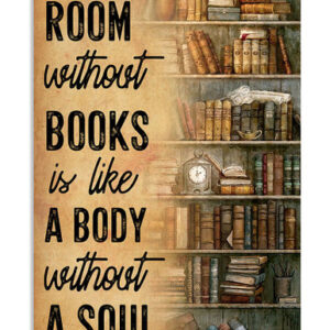 Room without books is like a body without soul| Gift for readers | Poster Wall Art Decor