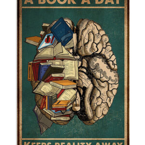 Books Lover A Book A Day Keeps Reality Away, Books Lovers Vintage Poster, Books Reader Gift