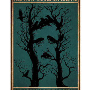 Books Lover All What We See Or Seem Books Reader Poster