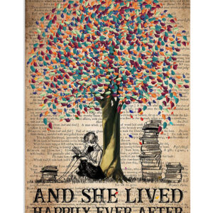 Books Lover And She Lived Happily Ever After Books Reader Poster