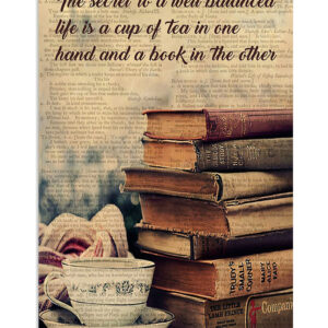 Books Lover The Secret To Well Balanced Books Reader Poster