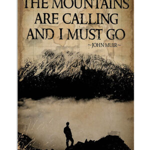 Camping Hiking The Mountains Are Calling And I Must Go Campers Poster, Adventure Retro Poster