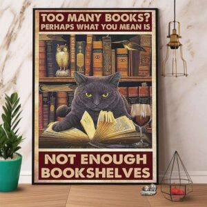 Cat Too Many Books Not Enough Bookshelves Cat Reading Vintage Poster, Cat Lovers Wall Art